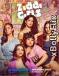 Ziddi Girls (2025) [S01-E01-08] AMZN Hindi Web Series Download